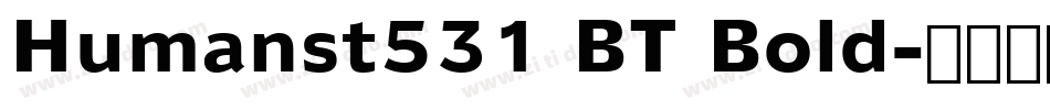 Humanst531 BT Bold字体转换